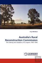 Australia'S Rural Reconstruction Commiss