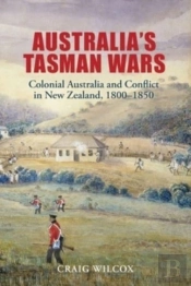 Australia'S Tasman Wars