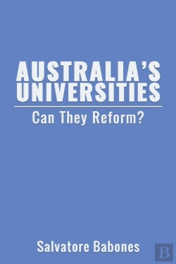 Bertrand.pt - Australia'S Universities : Can They Refo