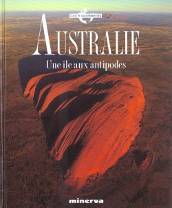 Bertrand.pt - Australie ; Une Ile Aux Antipodes