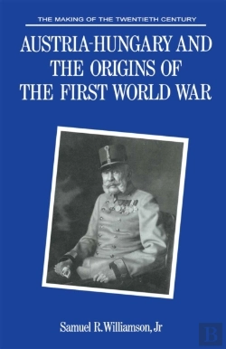 Bertrand.pt - Austria-Hungary And The Origins Of The First World War
