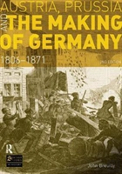 Bertrand.pt - Austria, Prussia And The Making Of Germany