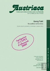 Austriaca Tome 65/66 : Georg Trakl ; Nouvelles Recherches