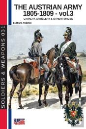 Austrian Army 1805-1809 - Vol. 3