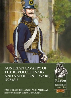 Bertrand.pt - Austrian Cavalry Of The Revolutionary And Napoleonic Wars, 1792-1815