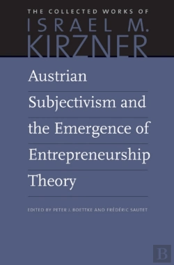 Bertrand.pt - Austrian Subjectivism & The Emergence Of Entrepreneurship Theory