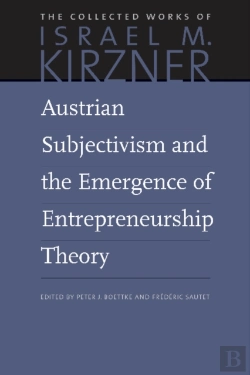 Bertrand.pt - Austrian Subjectivism & The Emergence Of Entrepreneurship Theory