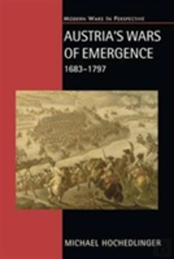 Bertrand.pt - Austria'S Wars Of Emergence, 1683-1797