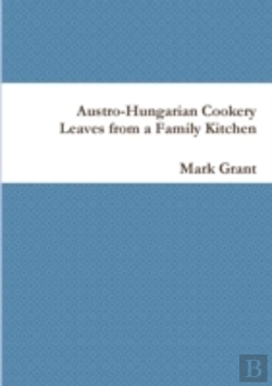 Bertrand.pt - Austro-Hungarian Cookery: Leaves From A
