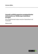 Auswahl Und Wirkungsweise Energiepolitischer Instrumente Zur Forderung Erneuerbarer Energien