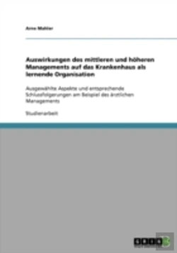 Bertrand.pt - Auswirkungen Des Mittleren Und Hoheren Managements Auf Das Krankenhaus Als Lernende Organisation