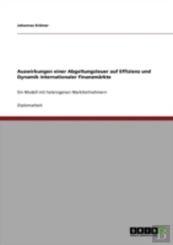Bertrand.pt - Auswirkungen Einer Abgeltungsteuer Auf Effizienz Und Dynamik Internationaler Finanzmarkte