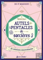 Autels Et Pentacles De Sorcières : 20 Créations Ensorcelantes