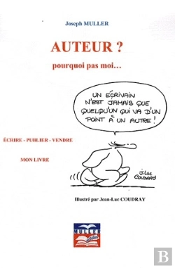 Bertrand.pt - Auteur ? Pourquoi Pas Moi... ; Écrire, Publier, Vendre Mon Livre