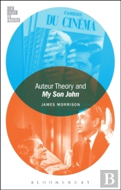 Auteur Theory And My Son John