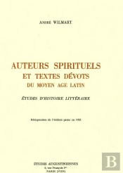 Auteurs Spirituels Et Textes Du Moyen Age Latin