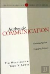 Authentic Communication Â€“ Christian Speech Engaging Culture