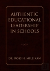Authentic Educational Leadership In Schools