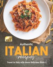 Authentic Italian Recipes
