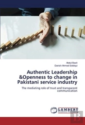 Authentic Leadership  Openness To Change