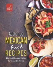 Authentic Mexican Food Recipes