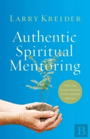 Authentic Spiritual Mentoring