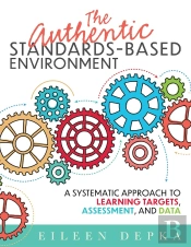 Authentic Standards-Based Environment