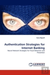 Authentication Strategies For Internet Banking
