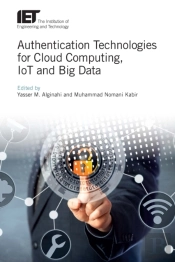 Authentication Technologies For Cloud Computing, Iot And Big Data