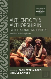 Authenticity And Authorship In Pacific Island Encounters