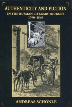Bertrand.pt - Authenticity And Fiction In The Russian Literary Journey, 1790-1840