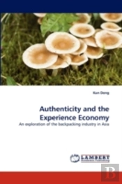 Authenticity And The Experience Economy