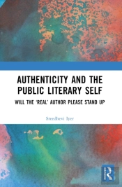 Authenticity And The Public Literary Self