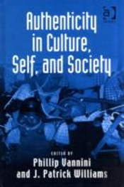 Authenticity In Culture, Self, And Society