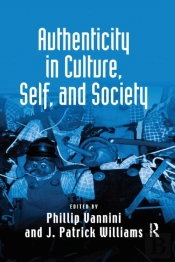 Authenticity In Culture, Self, And Society