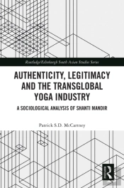 Authenticity, Legitimacy And The Transglobal Yoga Industry