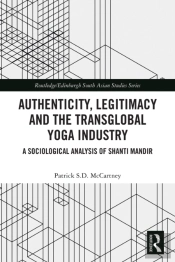 Authenticity, Legitimacy And The Transglobal Yoga Industry