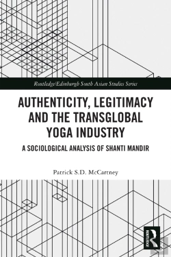 Bertrand.pt - Authenticity, Legitimacy And The Transglobal Yoga Industry