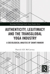 Authenticity, Legitimacy And The Transglobal Yoga Industry