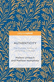 Authenticity: The Cultural History Of A Political Concept