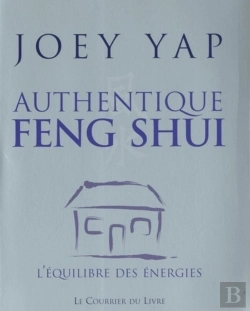 Bertrand.pt - Authentique Feng Shui ; L'Équilibre Des Énergies