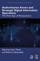 Authoritarian Actors And Strategic Digital Information Operations