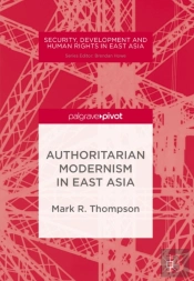 Authoritarian Modernism In East Asia
