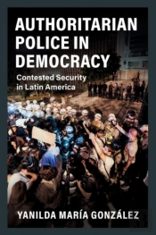 Authoritarian Police In Democracy