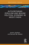 Authoritarian Populism And Bovine Political Economy In Modiâ€™S India