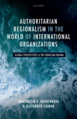 Bertrand.pt - Authoritarian Regionalism In The World Of International Organizations