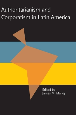 Bertrand.pt - Authoritarianism And Corporatism In Latin America