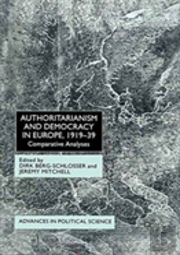 Authoritarianism And Democracy In Europe, 1919-39
