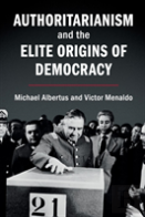 Authoritarianism And The Elite Origins Of Democracy