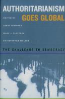 Authoritarianism Goes Global